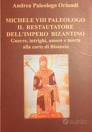 libro biografia imperatore Michele VIII Paleologo