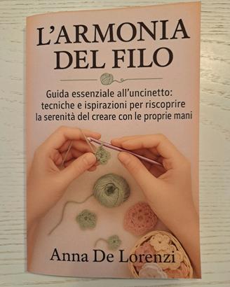 Libro uncinetto 'L'armonia del filo'