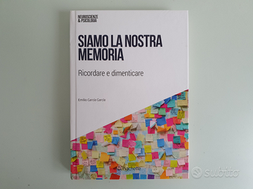 Siamo La Nostra Memoria - Garcia - Hachette - 2018
