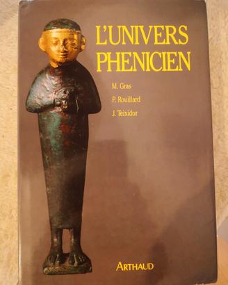 L'Univers Phénicien (Arthaud) - État Neuf / As New