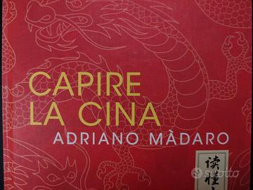 Capire la Cina, di Adriano Madaro, giornalista 
