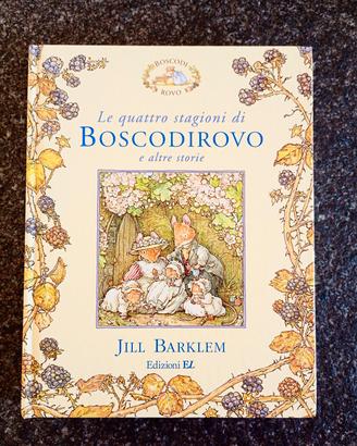 Le quattro stagioni di Boscodirovo e altre storie 