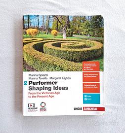 Performer Shaping Ideas 2|Inglese Liceo Zanichelli