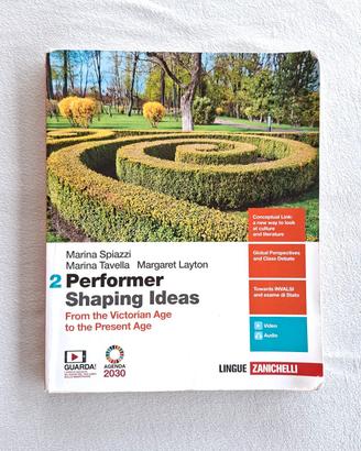 Performer Shaping Ideas 2|Inglese Liceo Zanichelli