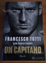 Francesco Totti : UN CAPITANO