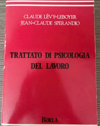 Trattato di Psicologia del Lavoro
