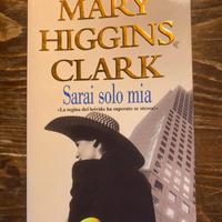 MARY HIGGINS CLARK - SARAI SOLO MIA