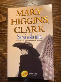 MARY HIGGINS CLARK - SARAI SOLO MIA