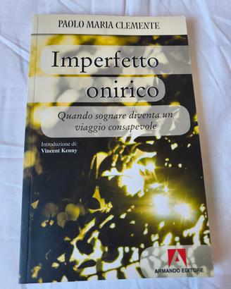 Imperfetto Onirico di Paolo Maria Clemente 