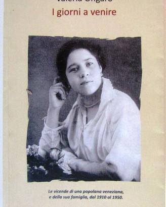 I giorni a venire - Valeria Ongaro