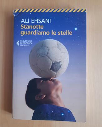 Stanotte guardiamo le stelle - Ehsani, Casolo