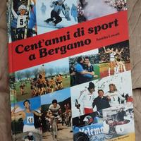 Cent'anni di sport a Bergamo 