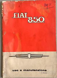 Libretto Uso Manutenzione Fiat 850 del 1966