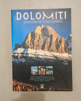 Dolomiti  viaggio attraverso un regno incantato