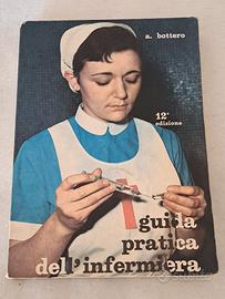 Guida pratica dell'infermiera di A. Bottero 12° ed