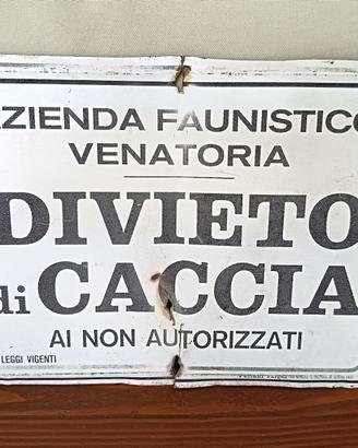 Cartello Divieto di Caccia Vintage Collezionismo A