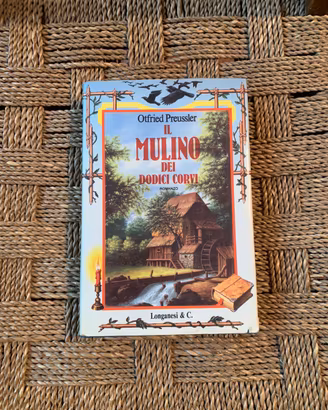 Il mulino dei dodici corvi di otfried preussler