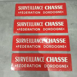 Rare insegne francesi Surveillance Chasse 
