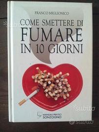 Come SMETTERE di FUMARE in 10 giorni