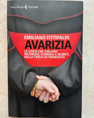 Avarizia -di Emiliano Fittipaldi