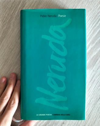 Libro Poesie Pablo Neruda Corriere della Sera