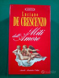 DE CRESCENZO LUCIANO i miti dell'amore
