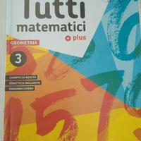 Tutti matematici edizione plus algebra + geometria