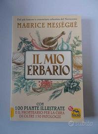 Il mio erbario + La farmacia del Signore