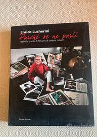 ENRICO LUCHERINI, Purche' se ne parli, 2 libri