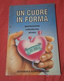 "Un cuore in forma" di Editoriale Altroconsumo.