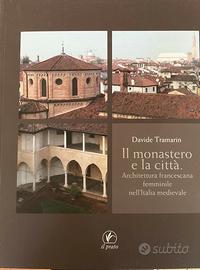 IL MONASTERO E LA CITTA' - DAVIDE TRAMARIN