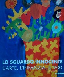 Lo sguardo innocente, l'arte, catalogo mostra