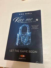 Libro : Kiss Me Like You Love Me -