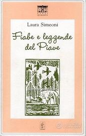 Fiabe leggende del Piave e Livenza Santi Quaranta
