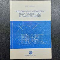 Astr. e Geometr. nella Archit. di Castel del Monte