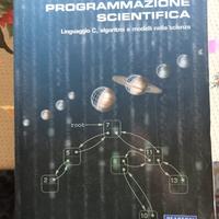 Libro Programmazione scientifica Linguaggio C