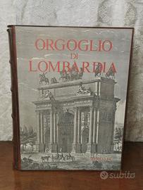 Libro Orgoglio di Lombardia esemplare nr 1188/2499