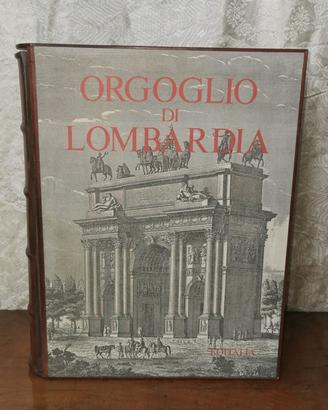 Libro Orgoglio di Lombardia esemplare nr 1188/2499