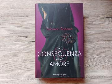 LA CONSEGUENZA DELL'AMORE- SULAIMAN ADDONIA