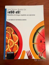 Libro di grammatica spagnola “Eso es”