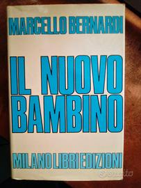 Libro di Marcello Bernardi IL NUOVO BAMBINO