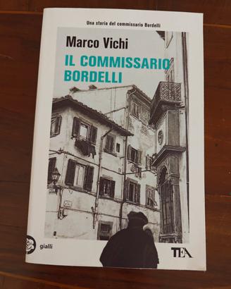 Il commissario Bordelli di Marco Vichi  ed TEA