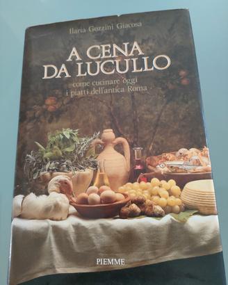 Ilaria Gozzini Giacosa "A cena da Lucullo." 