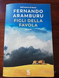 Figli della favola di Fernando Aramburu