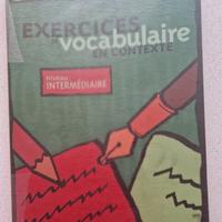 Exercises d Vocabulaire en contexte, Niv.Intermed