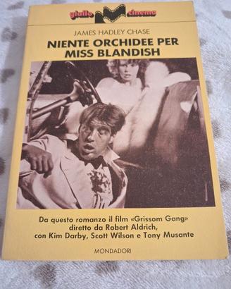 Niente orchidee per Miss Blandish - James H. Chase