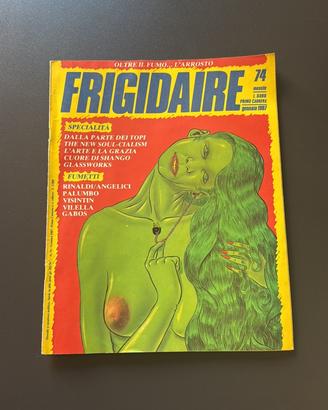 Rivista FRIGIDAIRE N. 74 - Gennaio 1987