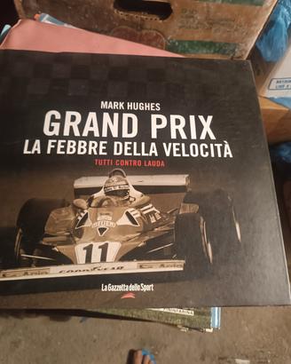 Gran Prix Tutti contro Lauda