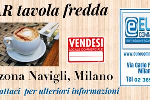 585/25 BAR Tavola Fredda di mq 45 in zona Navigli