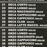 Caffè, cappuccino,cioccolata calda ,ginsdng ,orzo.